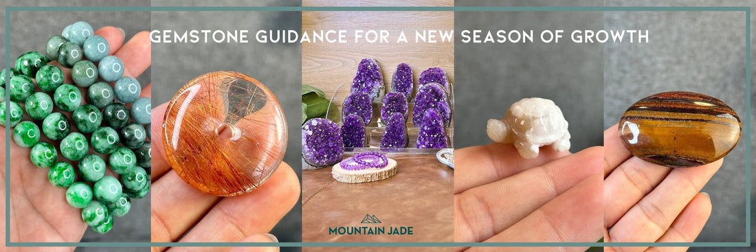 Gemstone Guidance for a New Season of Growth